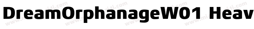 DreamOrphanageW01 Heavy Regular字体转换